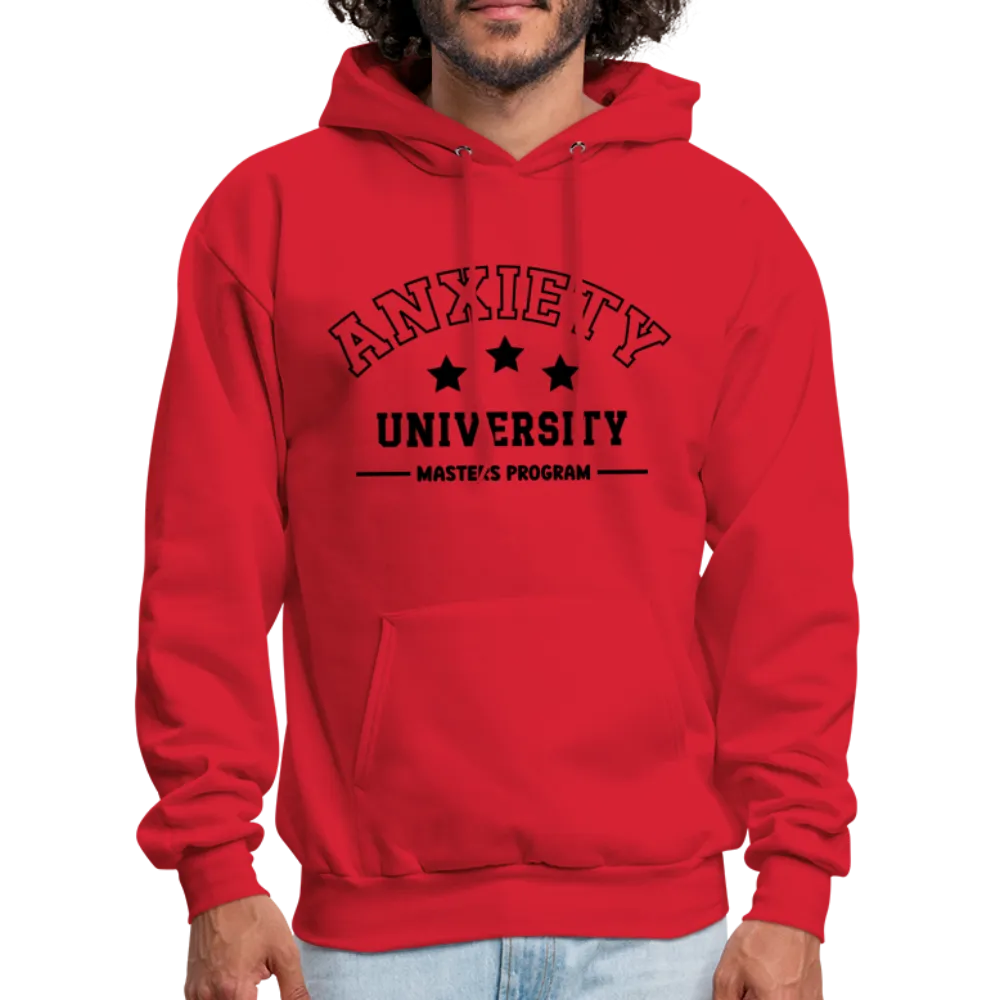 Anxiety University Masters Program, Hoodie