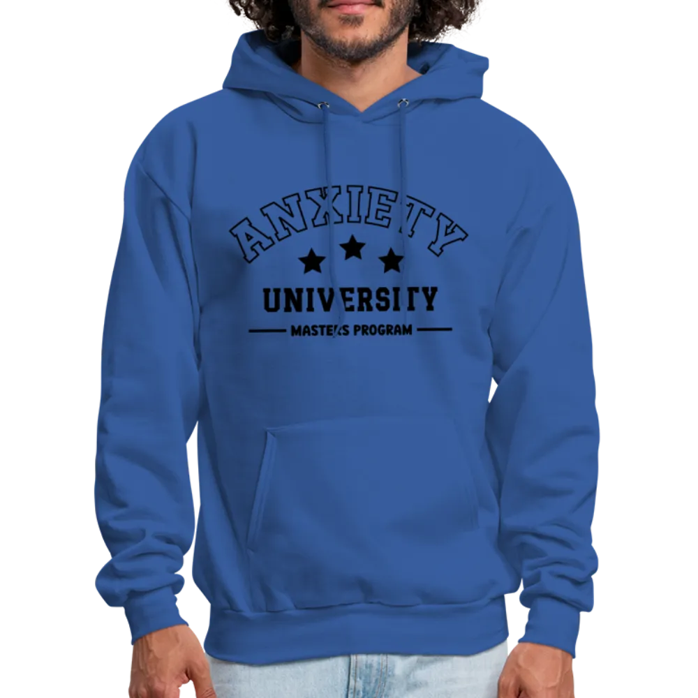 Anxiety University Masters Program, Hoodie