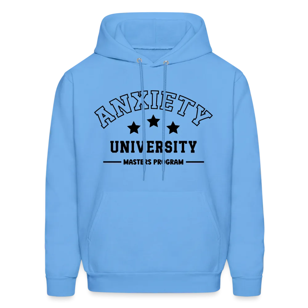 Anxiety University Masters Program, Hoodie
