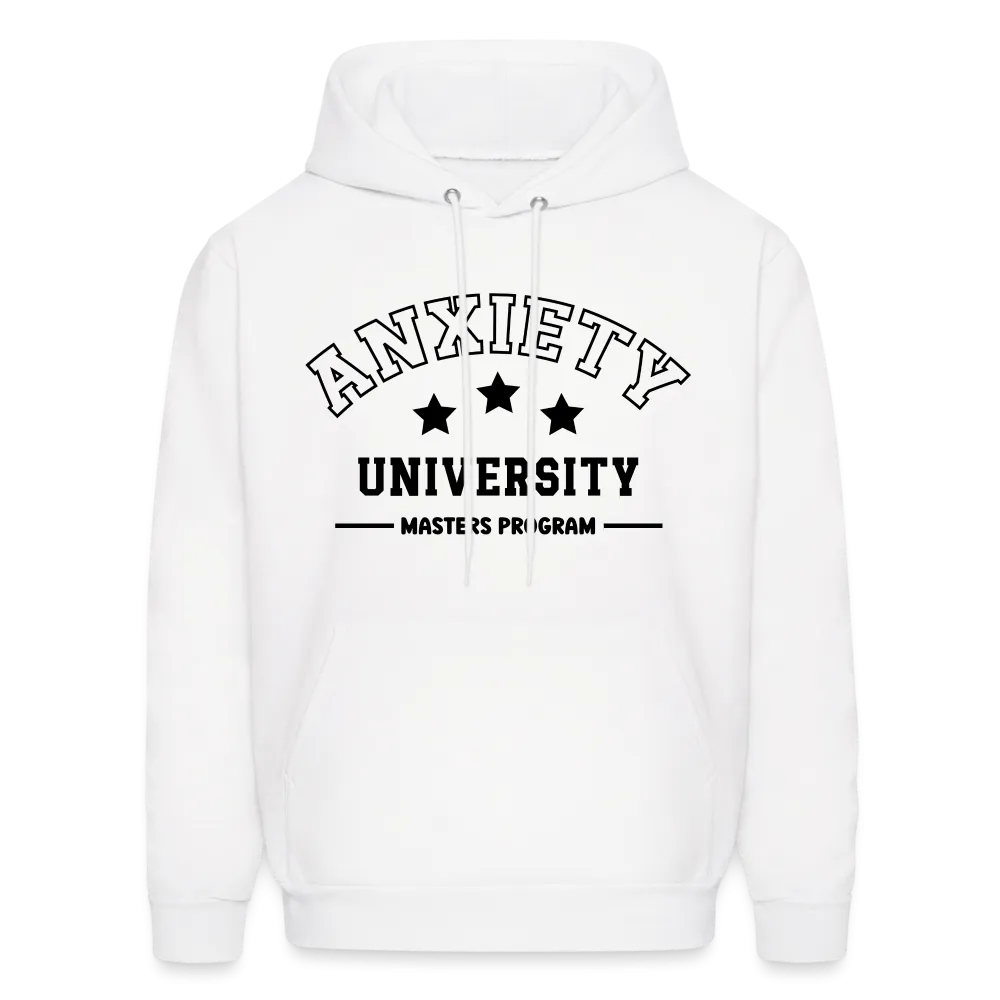 Anxiety University Masters Program, Hoodie