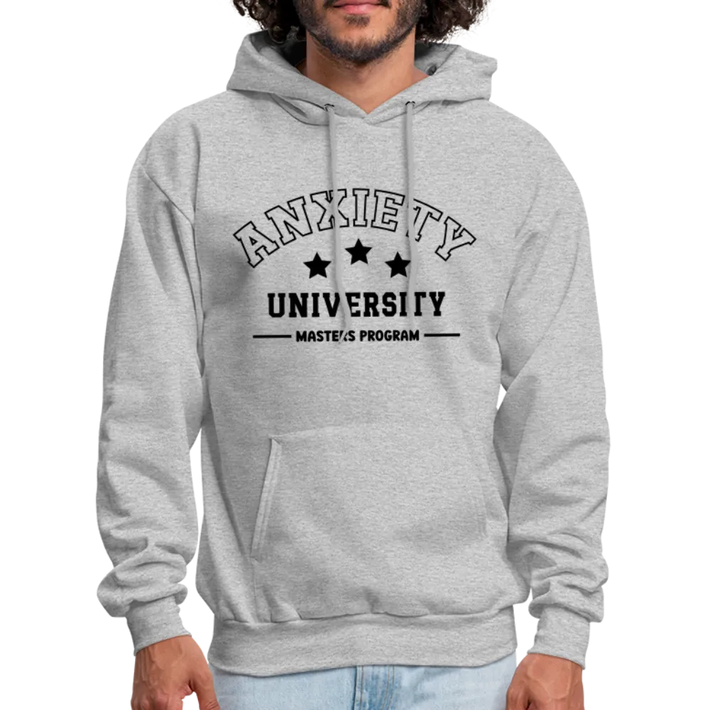 Anxiety University Masters Program, Hoodie
