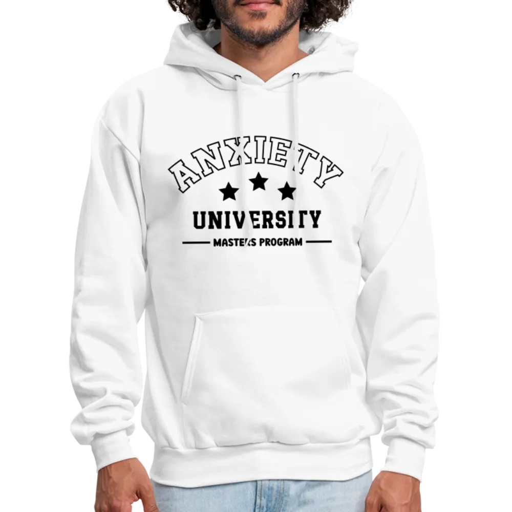 Anxiety University Masters Program, Hoodie